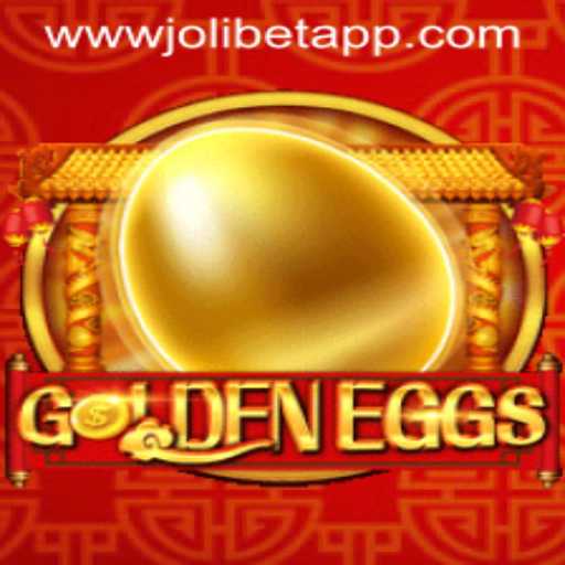 Discover the Exciting World of GoldenEggs: A JOLIBET Classic