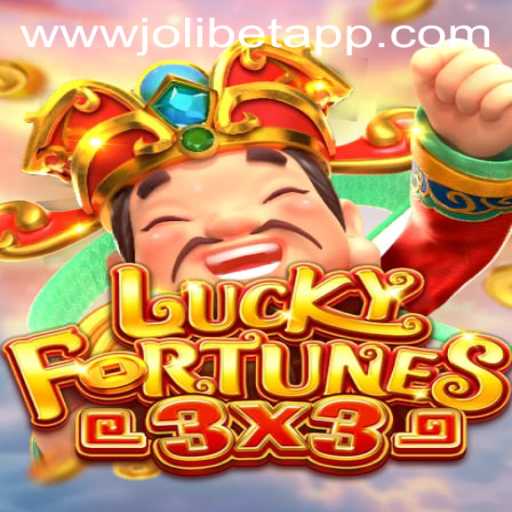LUCKYFORTUNES3x3: The Exciting World of JOLIBET's Latest Game