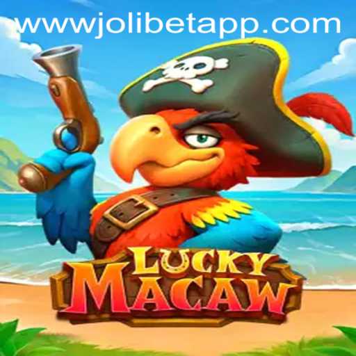 Discover LuckyMacaw: The Exciting World of JOLIBET