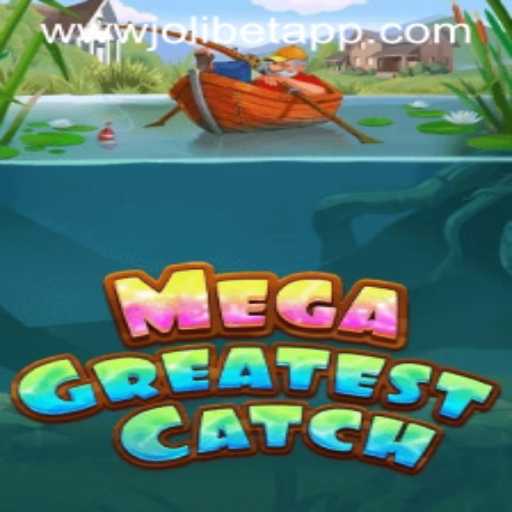 Discover the Incredible Adventure of MegaGreatestCatch with JOLIBET
